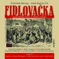 Tyl Josef Kajetán: Fidlovačka - 2 CD