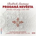 Smetana Bedřich: Prodaná nevěsta - CD