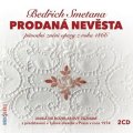Smetana Bedřich: Prodaná nevěsta - CD