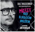 Wasserman Dale: Přelet nad kukaččím hnízdem - CDmp3 (Čte Jiří Vyorálek)