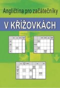 Kašpar Ladislav: Angličtina pro začátečníky v křížovkách