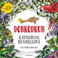 Rundellová Katherine: CD Dobrodruh - audiokniha