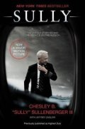 Sullenberger Chesley Burnett: Sully - Miracle on the Hudson