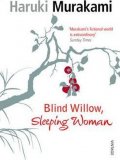 Murakami Haruki: Blind Willow, Sleeping Woman