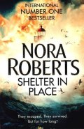 Roberts Nora: Shelter in Place