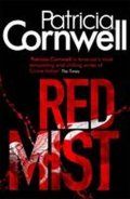 Cornwell Patricia: Red Mist