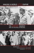 Prashad Vijay: Making a World after Empire: The Bandung Moment and Its Political Afterlive
