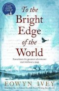 Eowyn Ivey: To the Bright Edge of the Worl