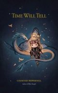 Peppernell Courtney: Time Will Tell