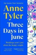 Tylerová Anne: Three Days in June