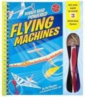 neuveden: Rubber-Band... Flying Machines