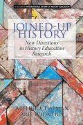 Chapman Arthur: Joined-up History : New Directions in History Education Research