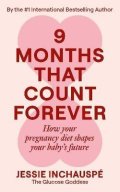 -: Nine Months That Count Forever