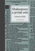 Hilský Martin: Shakespeare a jeviště svět
