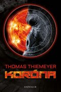 Thiemeyer Thomas: Koróna