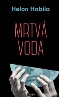Habila Helon: Mrtvá voda