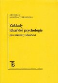 Beran Jiří, Tumpachová Naděžda: Základy lékařské psychologie pro studenty lékařství