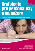 Fischerová–Katzerová V., Češková – Lukášová D.: Grafologie pro personalisty a manažery