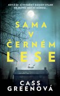 Greenová Cass: Sama v černém lese