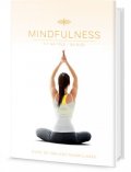 neuveden: Mindfulness - Fit na těle i na duši, Úvod do základů Mindfulness