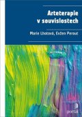 Lhotová Marie: Arteterapie v souvislostech