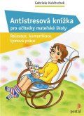 Kubitschek Gabriele: Antistresová knížka pro učitelky mateřské školy - Relaxace, komunikace, tým
