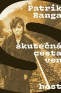 Banga Patrik: Skutečná cesta ven