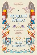 Thiedeová Emily: Prokleté světlo