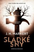 Markert J. H.: Sladké sny