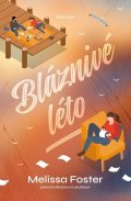 Foster Melissa: Bláznivé léto