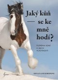 Binderová Sibylle luise: Jaký kůň se ke mně hodí?