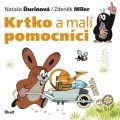 Miler Zdeněk: Krtko a malí pomocníci
