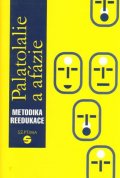 Kutálková Dana: Palatolalie a afázie: Metodika reedukace