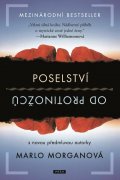 Morganová Marlo: Poselství od protinožců