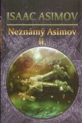 Asimov Isaac: Neznámý Asimov 2.