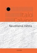 Calvino Italo: Neviditelná města