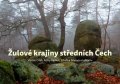 Cílek Václav: Žulové krajiny středních Čech