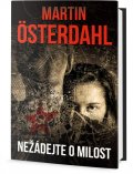 Österdahl Martin: Nežádejte o milost