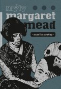 Soukup Martin: Mýty Margaret Mead - Úvahy o antropologii
