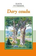 Pittnerová Vlasta: Dary osudu