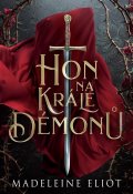 Eliot Madeleine: Hon na krále démonů