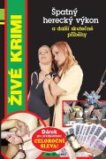 Formáčková Marie: Špatný herecký výkon a další skutečné příběhy