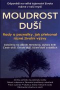 neuveden: Moudrost duší - Rady a poznačky, jak překonat různé životní výzvy