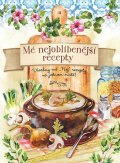 neuveden: Mé nejoblíbenější recepty - Všechny mé „Nej recepty na jednom místě