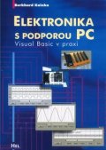 Kainka Burkhard: Elektronika s podporou PC + CD