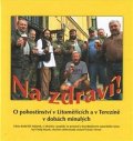Adámek Jiří: Na zdraví! O pohostinství v Litoměřicích a v Terezíně v dobách minulých