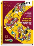 Štíplová Ljuba: Krásné příběhy Čtyřlístku 2005 / 21. velká kniha