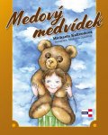 Kalivodová Michaela: Medový medvídek