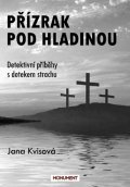 Kvisová Jana: Přízrak pod hladinou - Detektivní příběhy s dotekem strachu