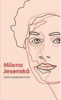 Jesenská Milena: Cesta k jednoduchosti
